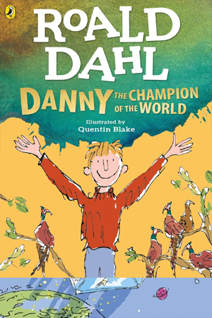 Roald Dahl Danny the Champion of the World