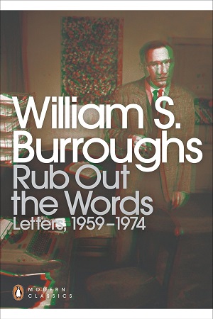 Rub Out the Words Letters 1959-1974