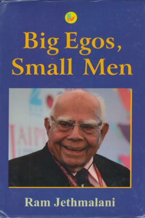 Big Egos, Small men