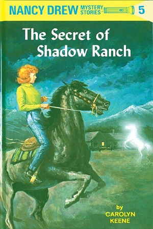 Nancy Drew 05 : The Secret Of Shadow Ran