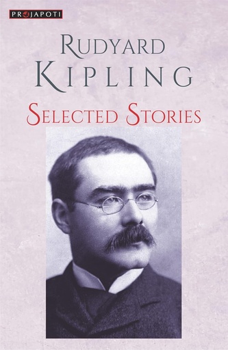 [9788176060615] Rudyard Kipling- Selected Stories