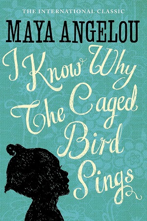 [9780860685111] I KNOW WHY THE CAGED BIRD SINGS