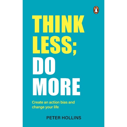 [9780143465133] Think Less; Do More