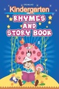 Kingdergarten Rhymes and Story Book for Children Age 2- 5 Years
