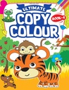 Ultimate Copy Colour Book 4 for Kids age 2 -6 years