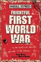 Horrible Histories Ne: Frightful First World War
