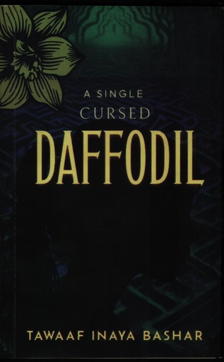 [9789849668121X] A Single Cursed Daffodil