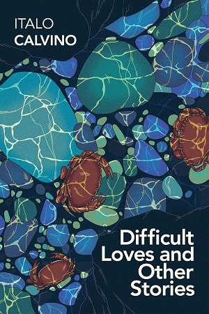 [9781784874841] Difficult Loves and Other Stories