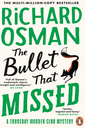 The Bullet That Missed