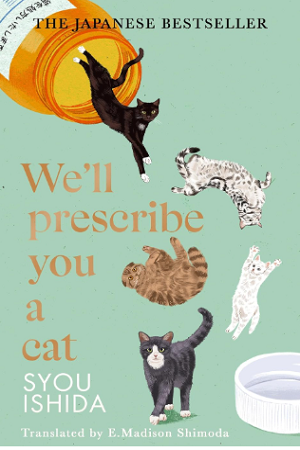 [9781529936711] We'll Prescribe You a Cat 