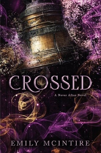 [9781464252563] Crossed (Never After, 5)