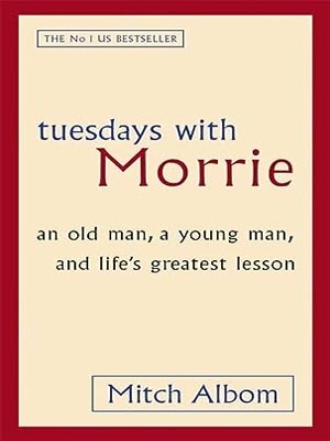 [9781408724682] Tuesdays with Morrie (Hardcover)