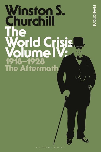 [9781472586957] The World Crisis Volume IV: 1918-1928: The Aftermath