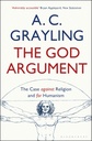 
The God Argument: The Case Against Religion and for Humanism