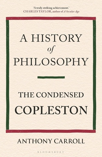 [9781472950765] A History of Philosophy: The Condensed Copleston