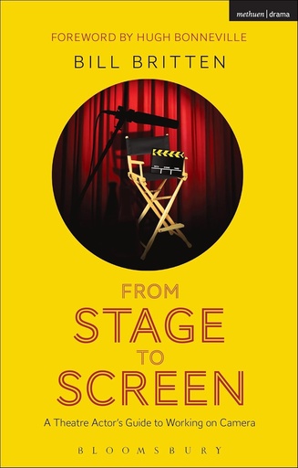 [9789388038263] From Stage to Screen: A Theatre Actor's Guide to Working on Camera