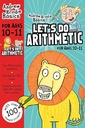 Lets Do Arithmetic For Ages 10-11