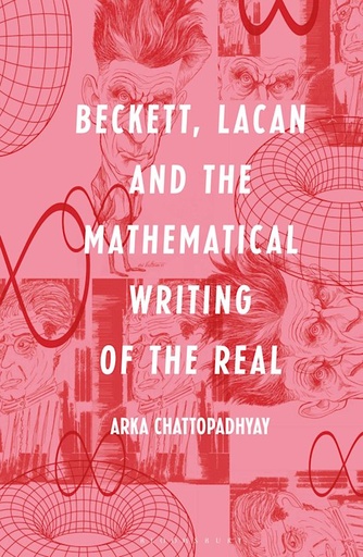 [9789388271554] Beckett, Lacan and the Mathematical Writing of the Real