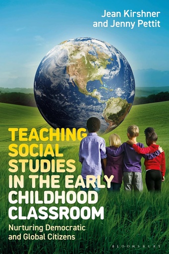 [9781350441729] Teaching Social Studies in the Early Childhood Classroom