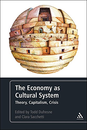 [9789386606822] The Economy as Cultural System: Theory, Capitalism, Crisis