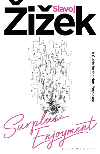 [9781350409392] Surplus-enjoyment: A Guide for the Non-perplexed