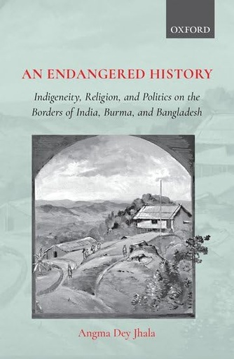 [9780199493081] AN ENDANGERED HISTORY