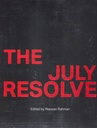 The July Resolve