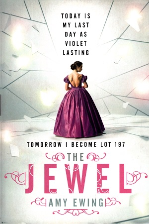 [9781406347494] The Jewel: Tomorrow I Became Lot 197