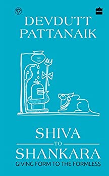 [9789352641956] Shiva to Shankara: Giving Form to the Formless