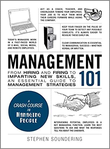 [9781507200360] Management 101: From Hiring and Firing to Imparting New Skills - An Essential Guide to Management Strategies (Adams 101)