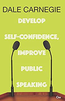 [9789386108715] Develop Self-Confidence, Improve Public Speaking