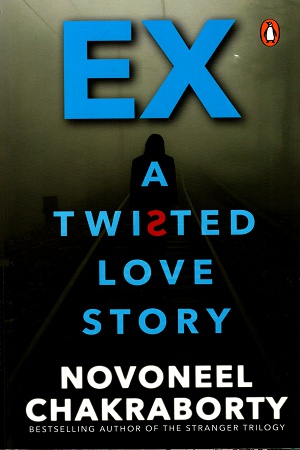[9788184004328] EX...A Twisted love Story