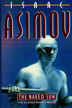 [9780586010167] The Naked Sun (Robot)