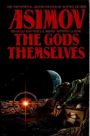 [0553288105] The Gods Themselves