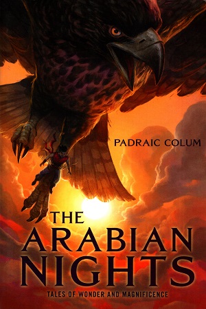 [9781534445574] The Arabian Nights: Tales of Wonder and Magnificence