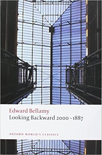 [9780199552573] Looking Backward 2000-1887