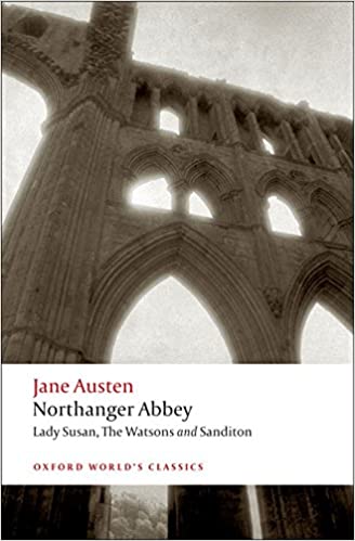 [9780199535545] Northanger Abbey, Lady Susan, the Watsons, Sanditon