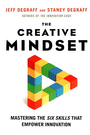 [9781523092956] The Creative Mindset : Mastering the Six Skills That Empower Innovation