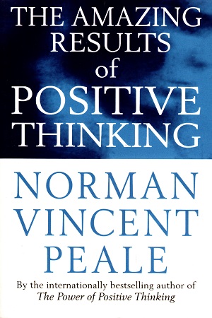 [9780749309336] The Amazing Results Of Positive Thinking