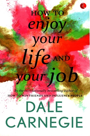 [9788129140210] How to Enjoy Your Life and Your Job