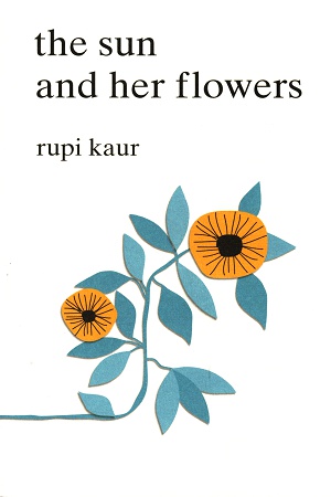 [9781471165825] The Sun and her flowers