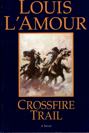 [9780553280999] Crossfire Trail