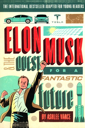 [9780753545102] Elon Musk Young Readers' Edition