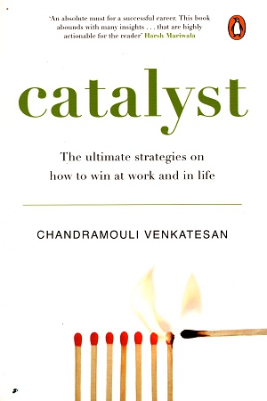 [9780143442479] Catalyst: The Ultimate Strategies on How to Win at Work and in Life