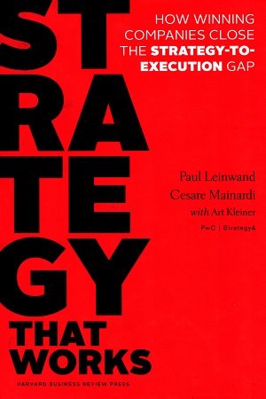 [9781625275202] Strategy that Works: Closing the Gap Between Strategy and Execution