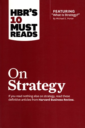 [9781422157985] HBR's 10 Must Reads on Strategy
