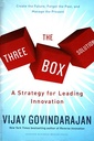 The Three-Box Solution: A Strategy for Leading Innovation