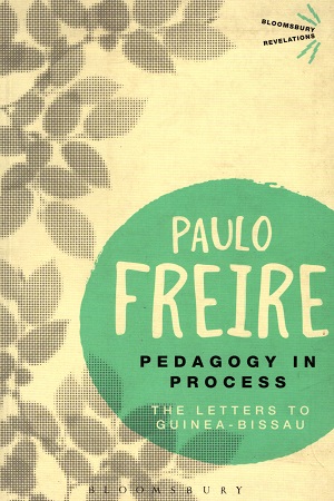 [9781474268929] Pedagogy in Process: The Letters to Guinea-Bissau