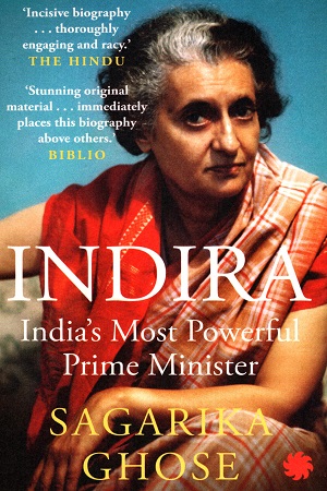 [9789386228772] Indira: India’s Most Powerful Prime Minister