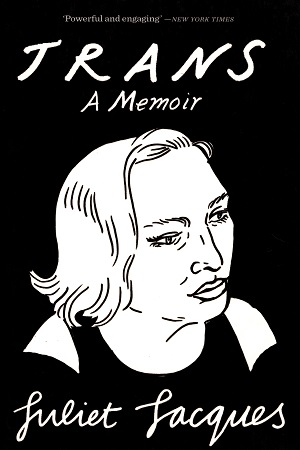 [9781784781675] Trans: A Memoir